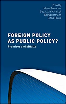 brummer, harnisch, oppermann, panke 2019 foreign policy as public policy mup